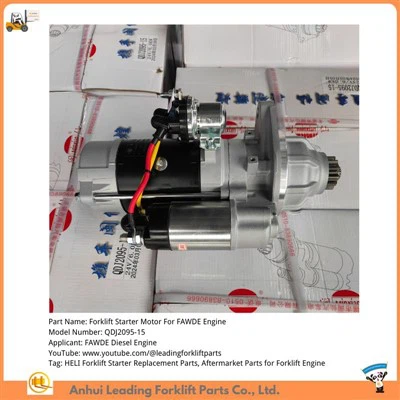 Sostituzione motorino di avviamento per carrello elevatore HELI CPCD30|Parti per un motore di carrello elevatore| Parti del motore diesel FAWDE